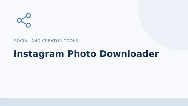 Instagram Photo Downloader — Social and creator tools tool illustration