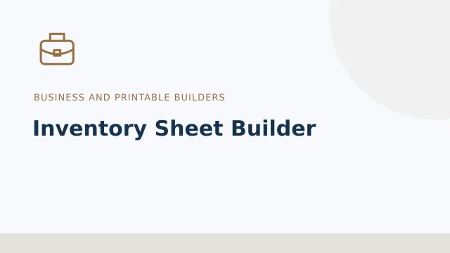 Inventory Sheet Builder — Business and printable builders tool illustration