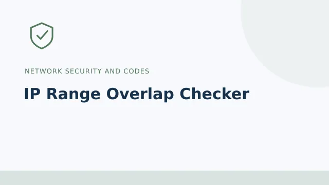 IP Range Overlap Checker — Network security and codes tool illustration
