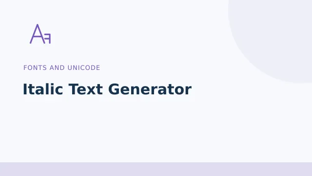Italic Text Generator — Fonts and Unicode tool illustration