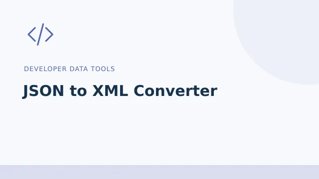 JSON to XML Converter — Developer data tools tool illustration