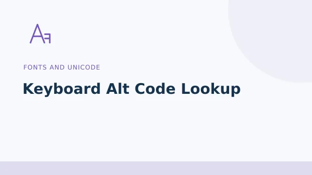 Keyboard Alt Code Lookup — Fonts and Unicode tool illustration