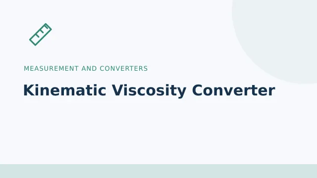 Kinematic Viscosity Converter — Measurement and converters tool illustration