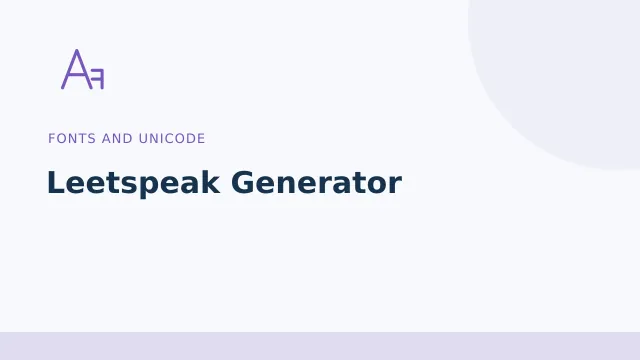 Leetspeak Generator — Fonts and Unicode tool illustration