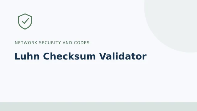 Luhn Checksum Validator — Network security and codes tool illustration