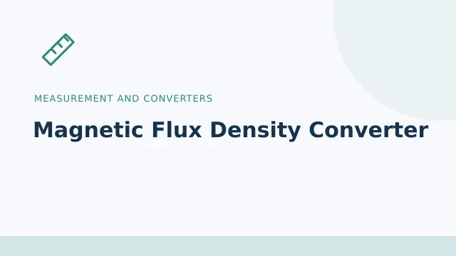 Magnetic Flux Density Converter — Measurement and converters tool illustration