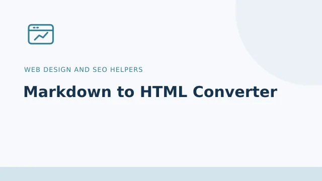 Markdown to HTML Converter — Web design and SEO helpers tool illustration