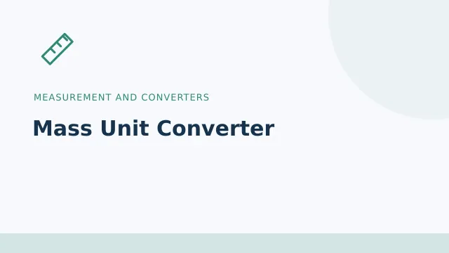 Mass Unit Converter — Measurement and converters tool illustration