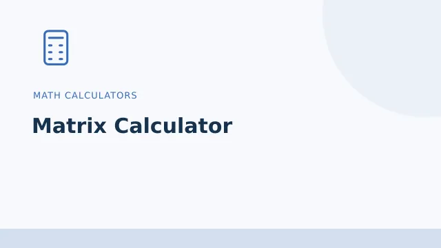 Matrix Calculator — Math calculators tool illustration