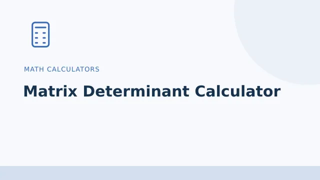 Matrix Determinant Calculator — Math calculators tool illustration