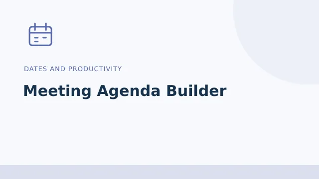 Meeting Agenda Builder — Dates and productivity tool illustration