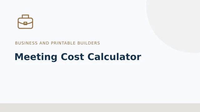 Meeting Cost Calculator — Business and printable builders tool illustration