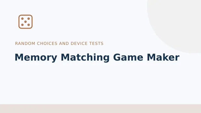 Memory Matching Game Maker — Random choices and device tests tool illustration