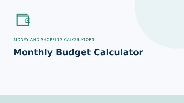Monthly Budget Calculator — Money and shopping calculators tool illustration