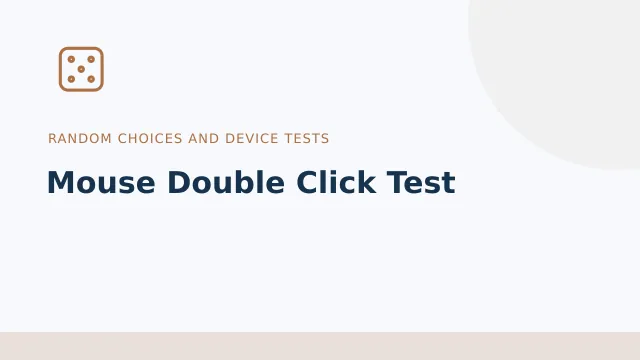 Mouse Double Click Test — Random choices and device tests tool illustration
