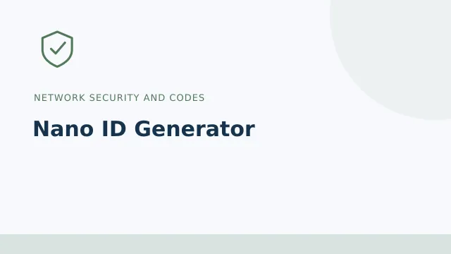 Nano ID Generator — Network security and codes tool illustration