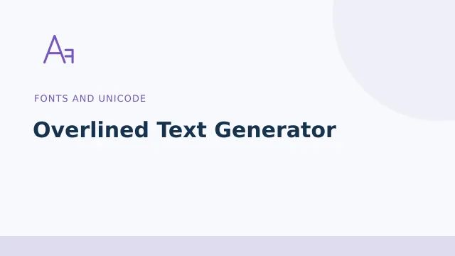 Overlined Text Generator — Fonts and Unicode tool illustration