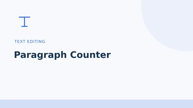 Paragraph Counter — Text editing tool illustration