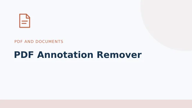 PDF Annotation Remover — PDF and documents tool illustration