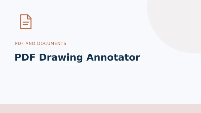 PDF Drawing Annotator — PDF and documents tool illustration