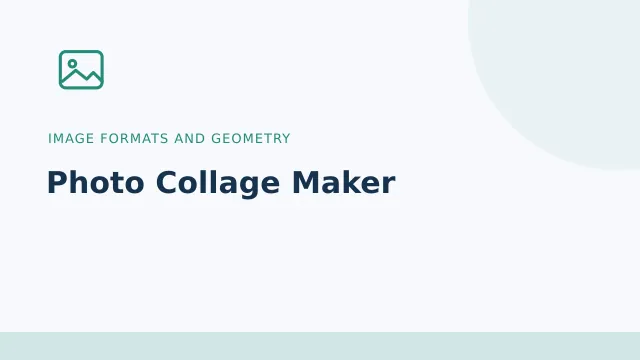 Photo Collage Maker — Image formats and geometry tool illustration