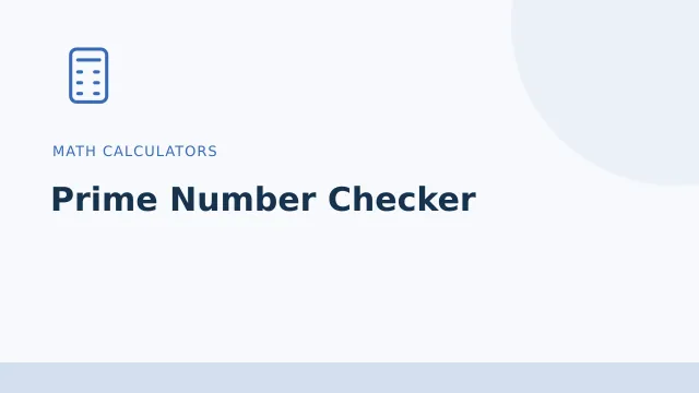 Prime Number Checker — Math calculators tool illustration