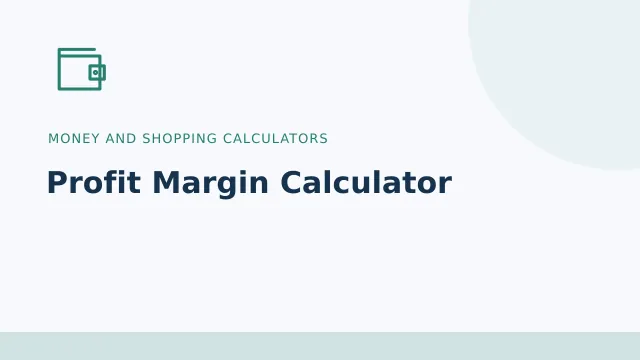 Profit Margin Calculator — Money and shopping calculators tool illustration