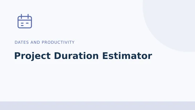 Project Duration Estimator — Dates and productivity tool illustration