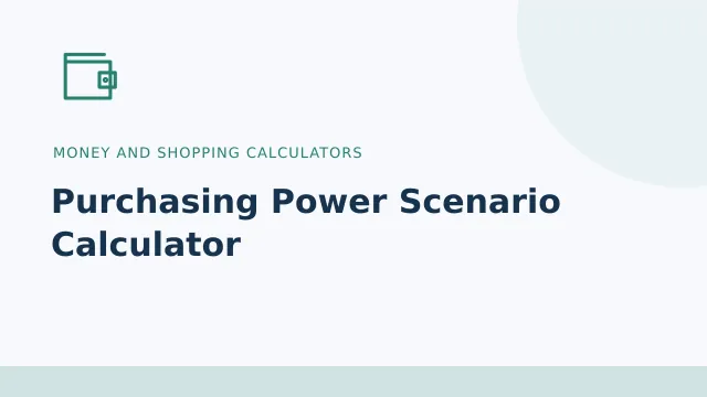 Purchasing Power Scenario Calculator — Money and shopping calculators tool illustration