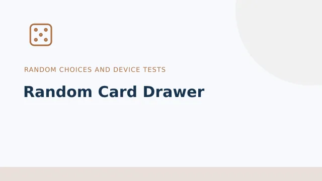 Random Card Drawer — Random choices and device tests tool illustration