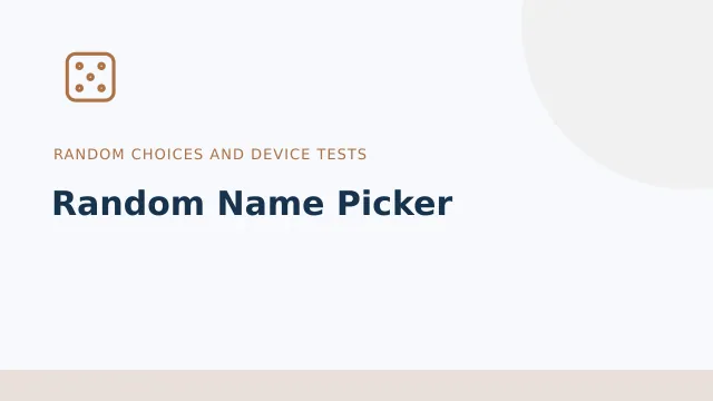 Random Name Picker — Random choices and device tests tool illustration