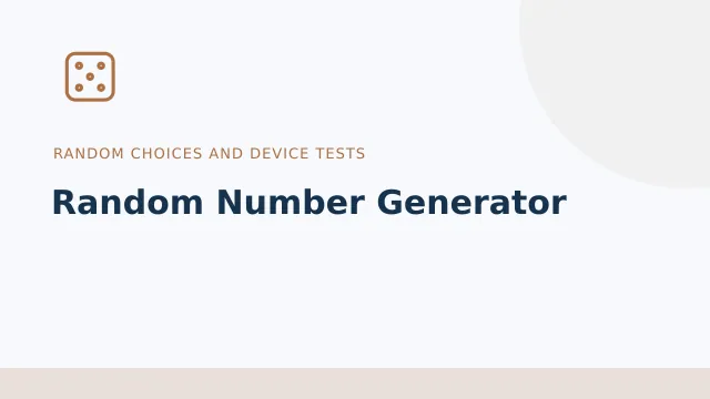 Random Number Generator — Random choices and device tests tool illustration