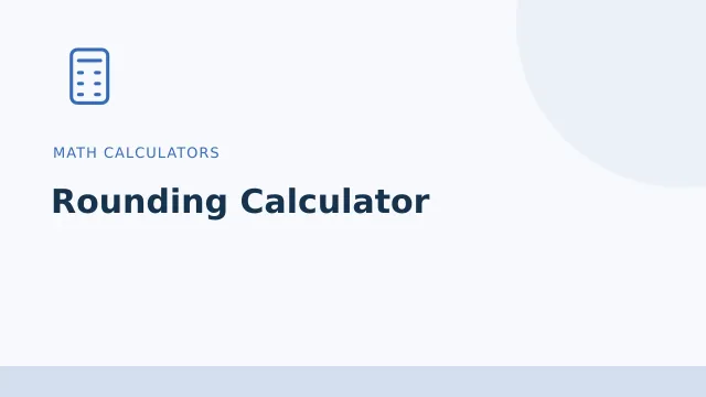 Rounding Calculator — Math calculators tool illustration