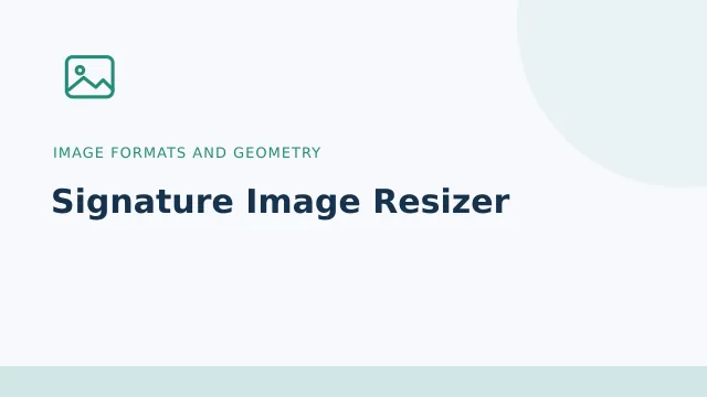 Signature Image Resizer — Image formats and geometry tool illustration