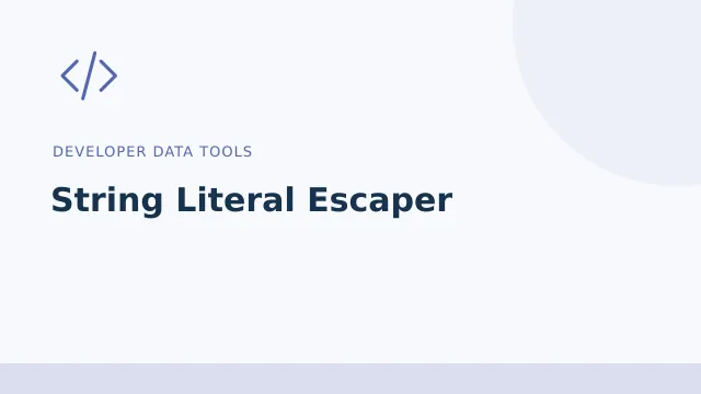 String Literal Escaper — Developer data tools tool illustration