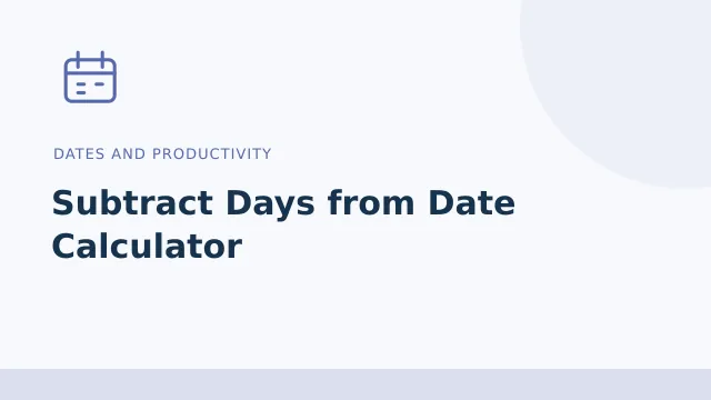 Subtract Days from Date Calculator — Dates and productivity tool illustration