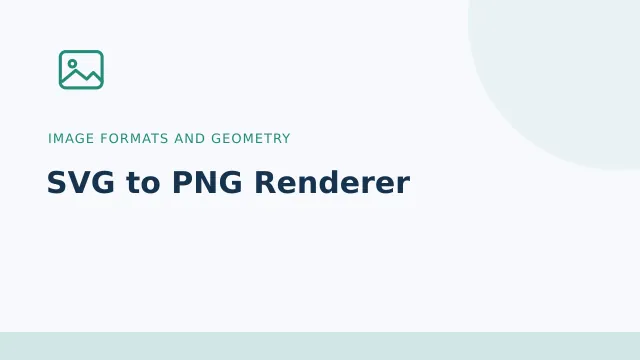 SVG to PNG Renderer — Image formats and geometry tool illustration