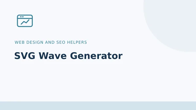 SVG Wave Generator — Web design and SEO helpers tool illustration