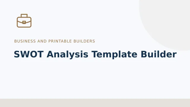 SWOT Analysis Template Builder — Business and printable builders tool illustration