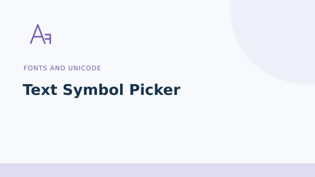 Text Symbol Picker — Fonts and Unicode tool illustration