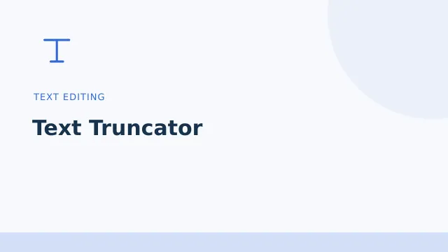 Text Truncator — Text editing tool illustration