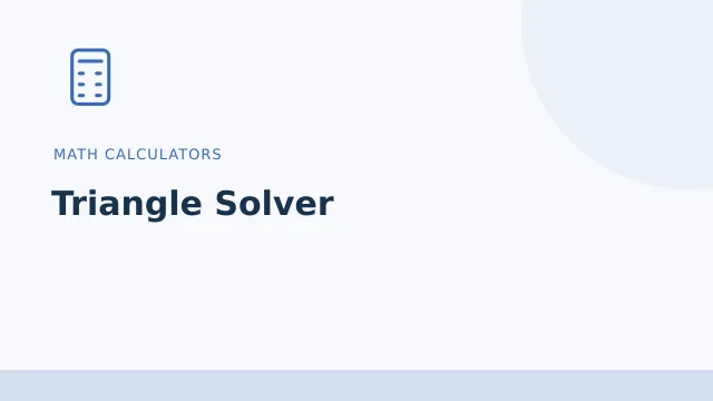 Triangle Solver — Math calculators tool illustration