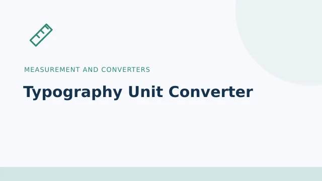 Typography Unit Converter — Measurement and converters tool illustration