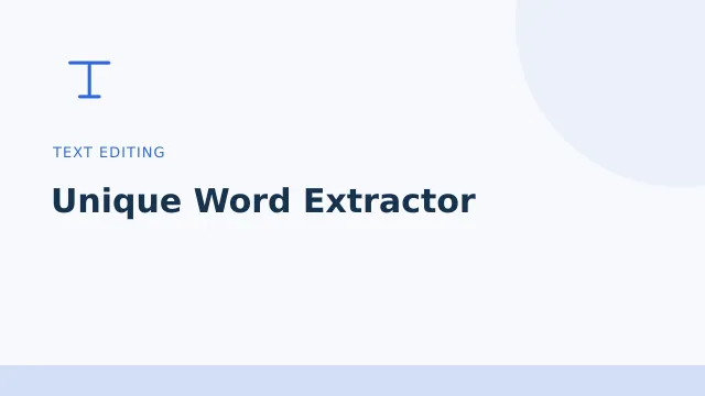 Unique Word Extractor — Text editing tool illustration