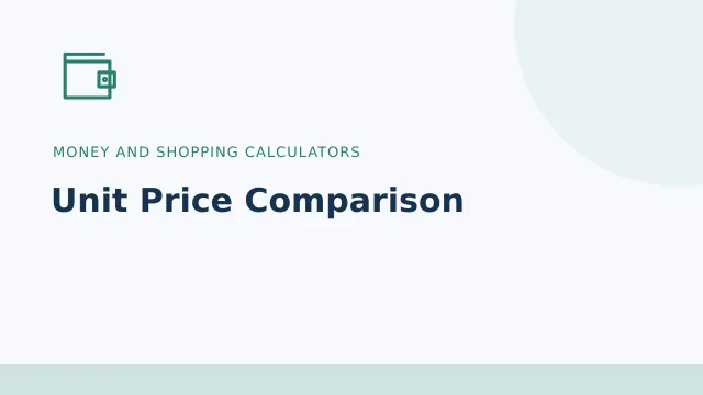 Unit Price Comparison — Money and shopping calculators tool illustration
