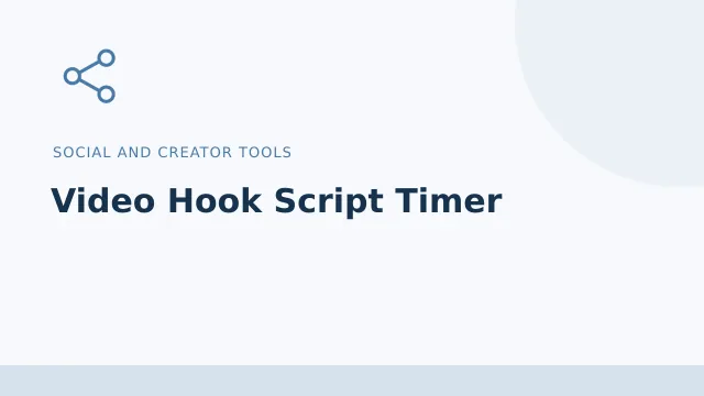 Video Hook Script Timer — Social and creator tools tool illustration