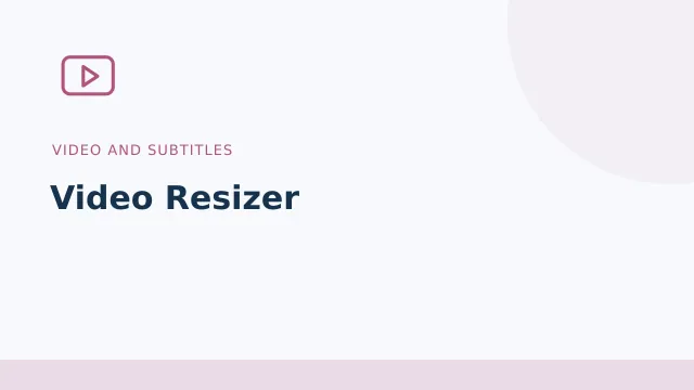 Video Resizer — Video and subtitles tool illustration