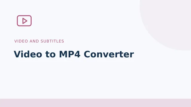 Video to MP4 Converter — Video and subtitles tool illustration