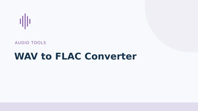 WAV to FLAC Converter — Audio tools tool illustration