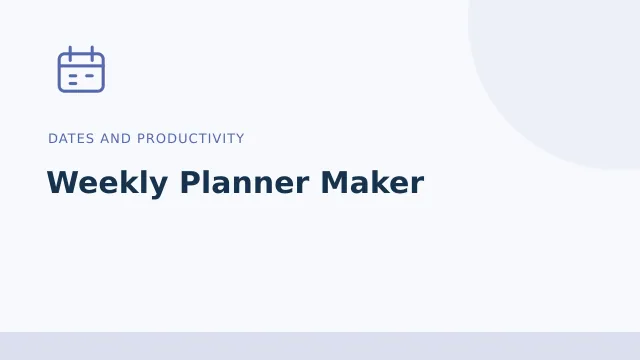 Weekly Planner Maker — Dates and productivity tool illustration